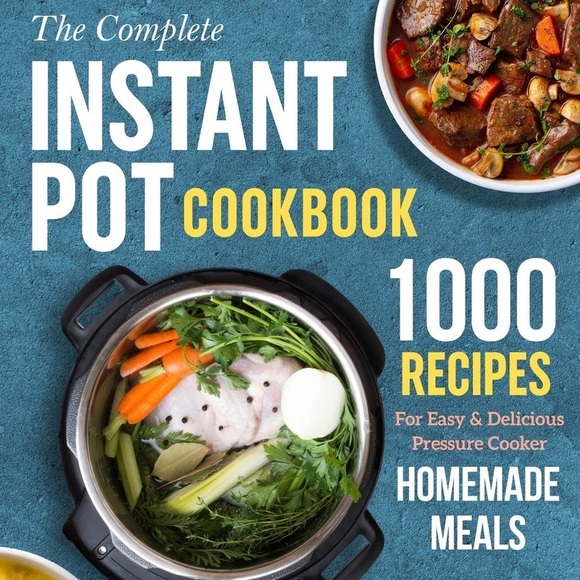 Other - The Complete Instant Pot Cookbook: 1000 Recipes